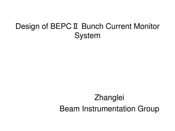 design of bepc bunch current monitor system