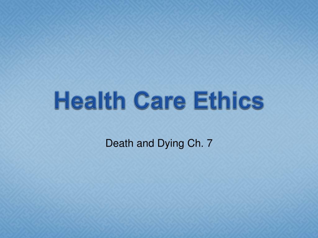 PPT - Health Care Ethics PowerPoint Presentation, free download - ID ...