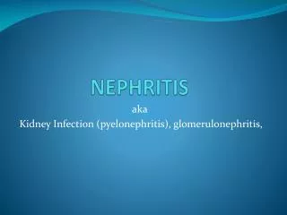 NEPHRITIS
