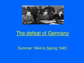 The defeat of Germany