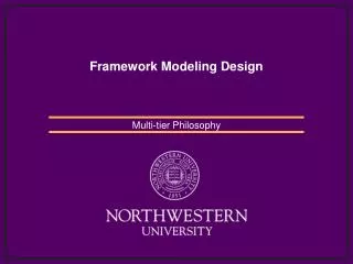 Framework Modeling Design