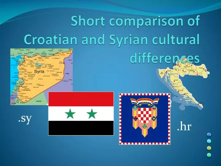 short comparison of croatian and syrian cultural differences