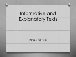 Informative and Explanatory Texts