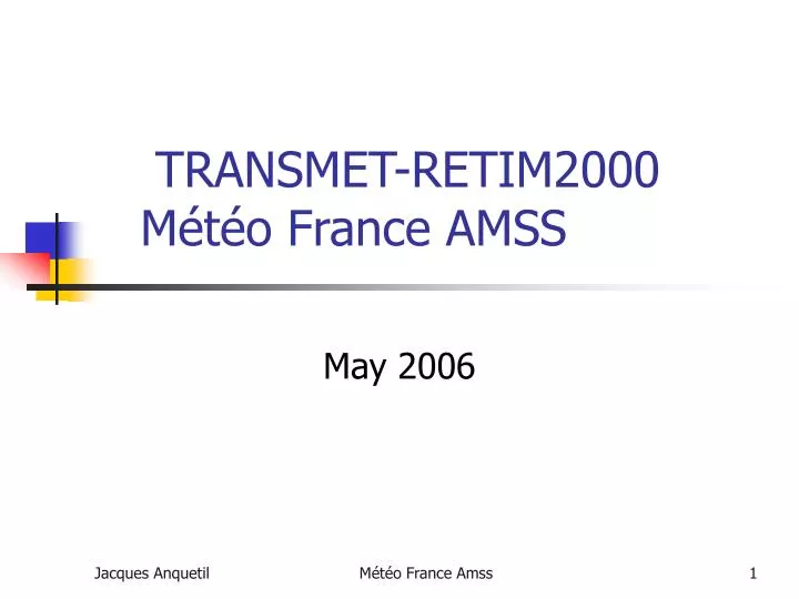 transmet retim2000 m t o france amss