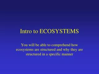 Intro to ECOSYSTEMS