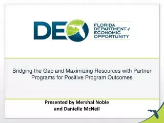 Bridging the Gap and Maximizing Resources with Partner Programs for Positive Program Outcomes