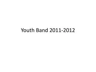 Youth Band 2011-2012