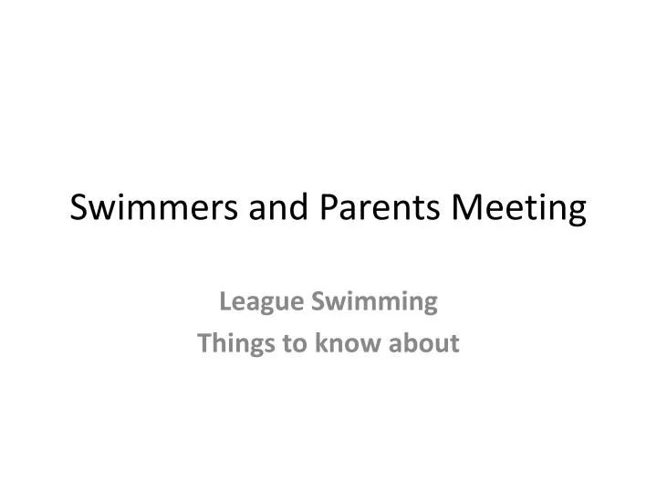 swimmers and parents meeting