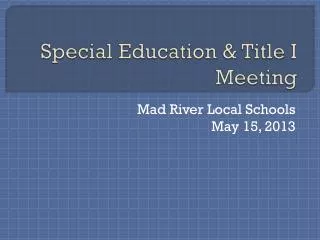 Special Education &amp; Title I Meeting