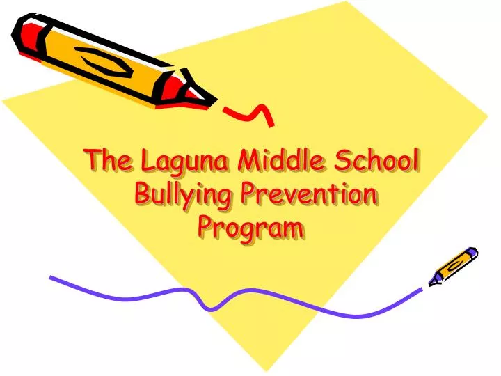 the laguna middle school bullying prevention program