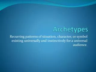 Archetypes