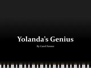 Yolanda’s Genius