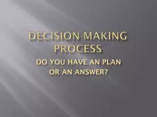 Decision-Making Process