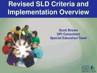 Revised SLD Criteria and Implementation Overview