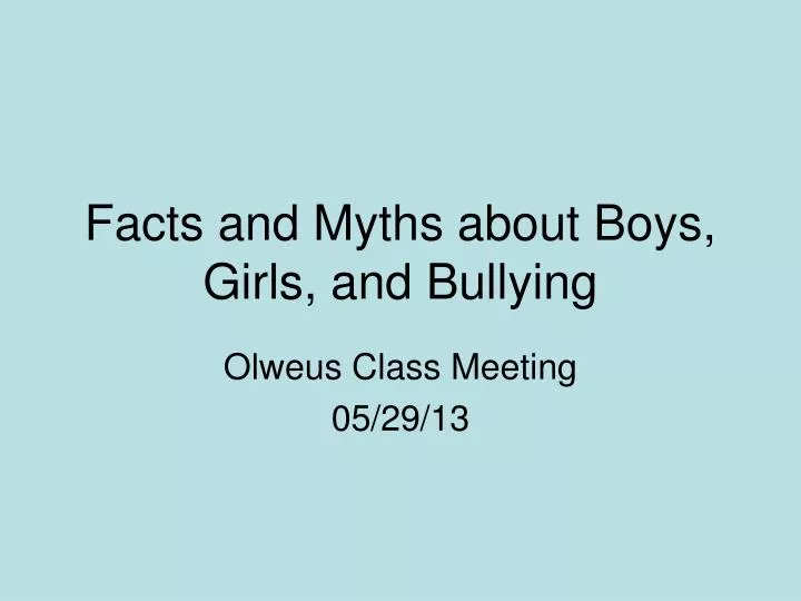 facts and myths about boys girls and bullying