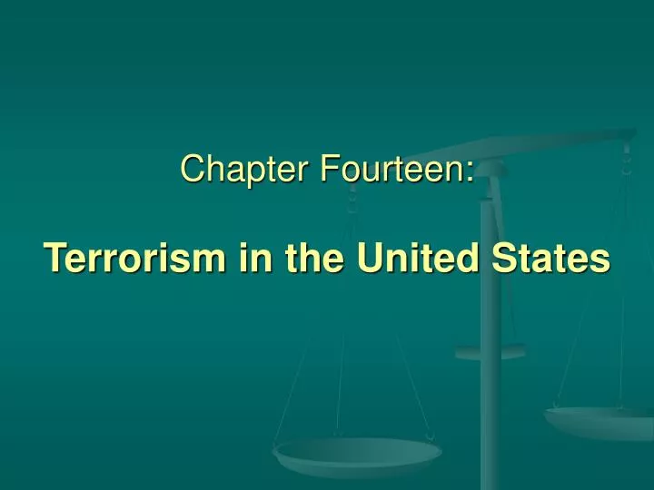 chapter fourteen terrorism in the united states