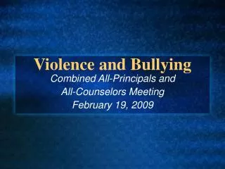Violence and Bullying