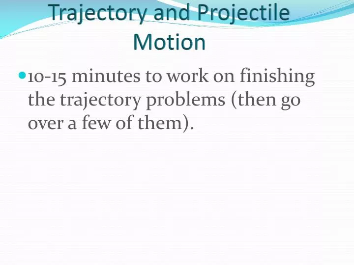 trajectory and projectile motion