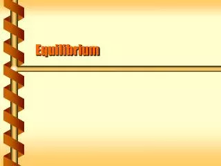 Equilibrium