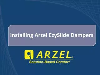 Installing Arzel EzySlide Dampers
