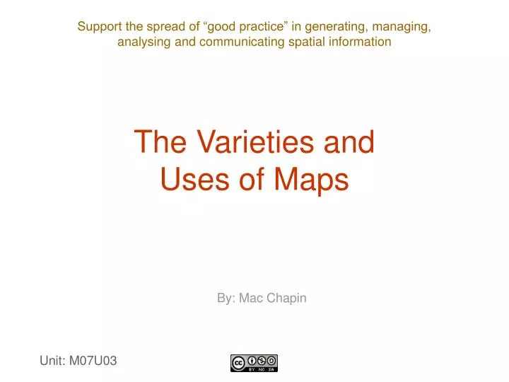 the varieties and uses of maps