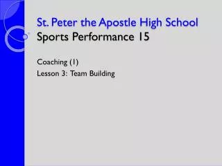 St. Peter the Apostle High School Sports Performance 15