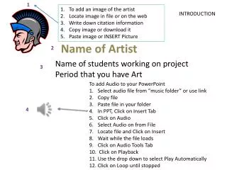 Name of students working on project Period that you have Art