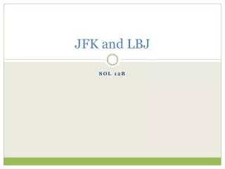 JFK and LBJ