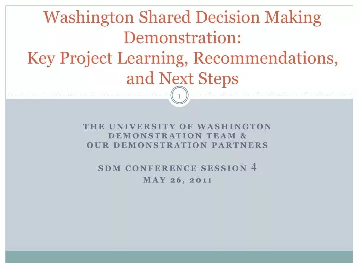 washington shared decision making demonstration key project learning recommendations and next steps