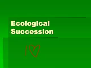 Ecological Succession