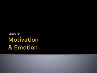 Motivation &amp; Emotion