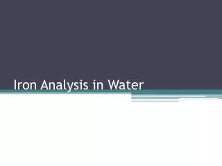 Iron Analysis in Water