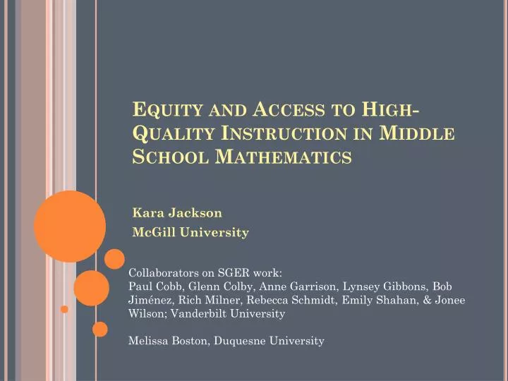 equity and access to high quality instruction in middle school mathematics