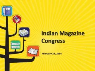 Indian Magazine Congress February 24, 2014
