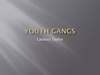 Youth Gangs