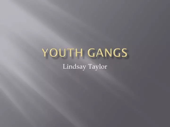 youth gangs