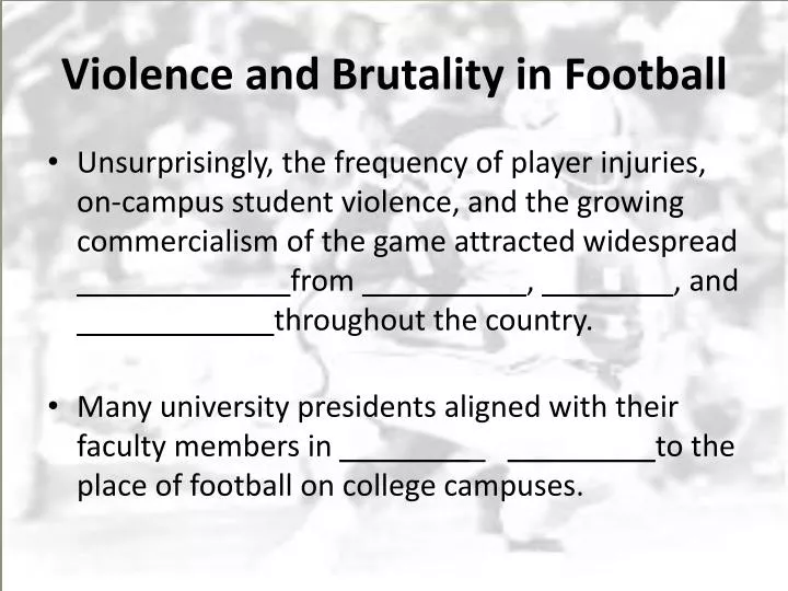 violence and brutality in football