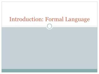 Introduction: Formal Language