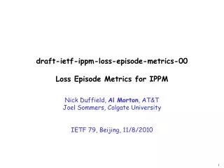 draft-ietf-ippm-loss-episode-metrics-00 Loss Episode Metrics for IPPM