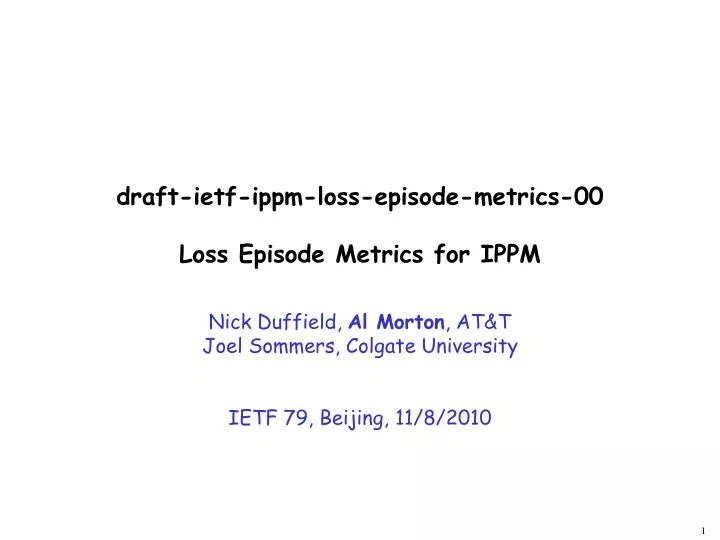draft ietf ippm loss episode metrics 00 loss episode metrics for ippm