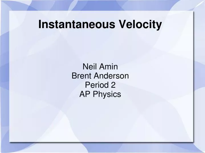 neil amin brent anderson period 2 ap physics