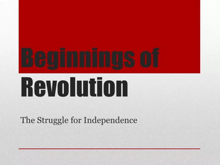 beginnings of revolution