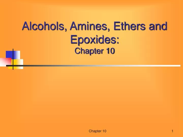 alcohols amines ethers and epoxides chapter 10