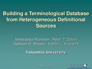 Building a Terminological Database from Heterogeneous Definitional Sources