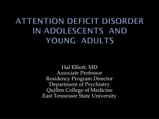 ATTENTION DEFICIT DISORder IN Adolescents and YOUNG AdULTS