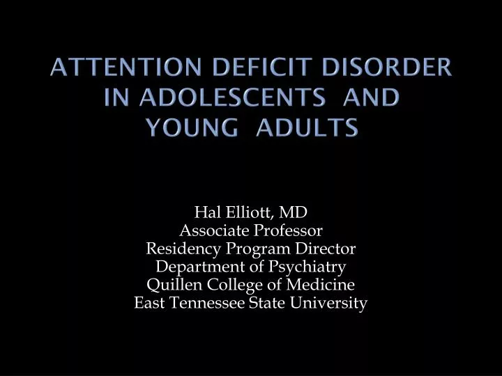 attention deficit disorder in adolescents and young adults