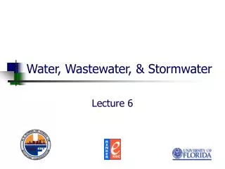 Water, Wastewater, &amp; Stormwater