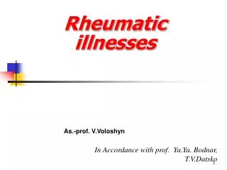 Rheumatic illnesses