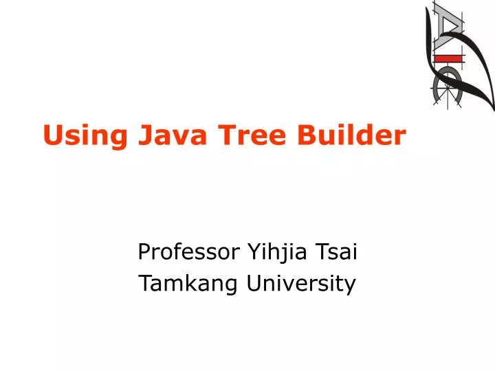using java tree builder