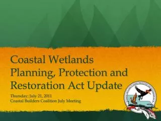 Coastal Wetlands Planning, Protection and Restoration Act Update